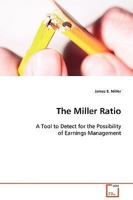 The Miller Ratio by Miller, James E.