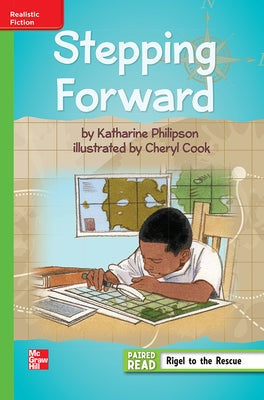 Reading Wonders Leveled Reader Stepping Forward: Beyond Unit 4 Week 2 Grade 3 by McGraw Hill