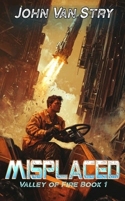 Misplaced by Van Stry, John