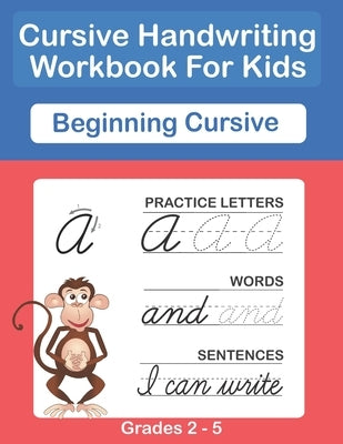 Cursive Handwriting Workbook For Kids. Cursive Handwriting Workbook For Kids Cursive for beginners workbook. Cursive letter tracing book. Cursive writ by Lalgudi, Sujatha