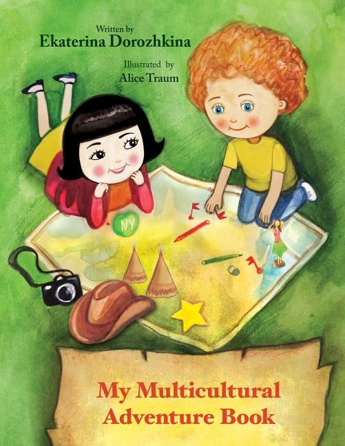 My Multicultural Adventure Book by Traum, Alice