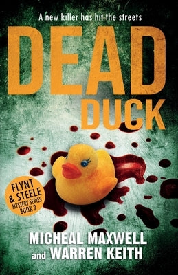 Dead Duck by Keith, Warren