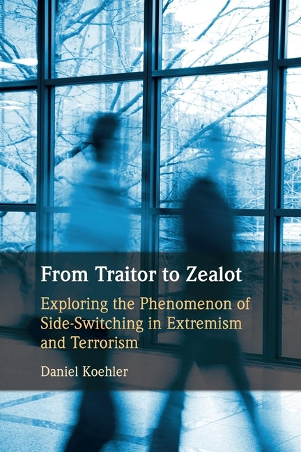 From Traitor to Zealot by Koehler, Daniel