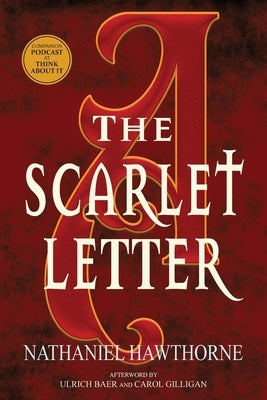 The Scarlet Letter (Warbler Classics Annotated Edition) by Hawthorne, Nathaniel