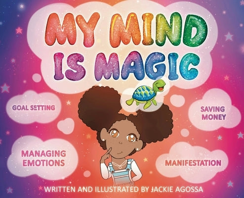 My Mind Is Magic by Agossa, Jackie