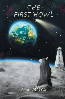The First Howl by Anton Moya, Carlos