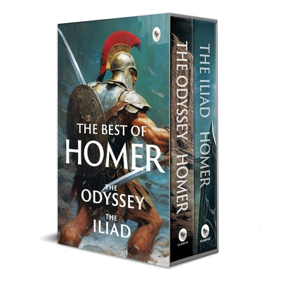 The Best of Homer: The Odyssey and the Iliad: Set of 2 Books by Homer