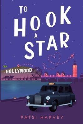 To Hook a Star by Harvey, Patsi