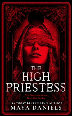 The High Priestess: A Snarky, Humorous Urban Fantasy Series by Daniels, Maya