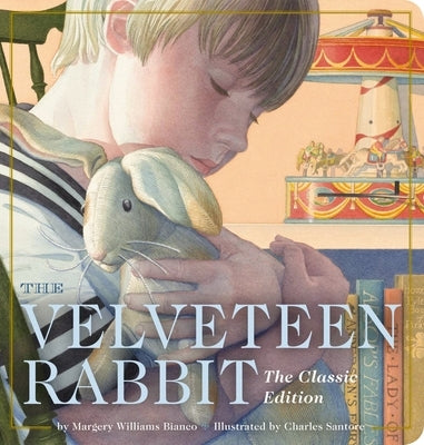 The Velveteen Rabbit Oversized Padded Board Book: The Classic Edition (Classic Childrens Books, Holiday Traditions, Gifts for Families, Books for Youn by Williams, Margery