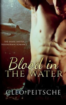 Blood in the Water by Peitsche, Cleo