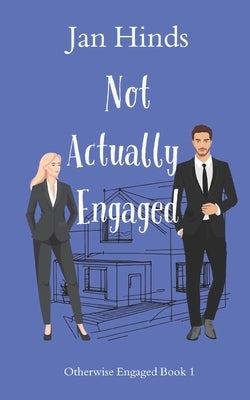 Not Actually Engaged by Hinds, Jan