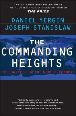 The Commanding Heights by Yergin, Daniel