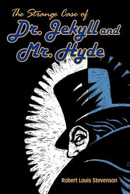 The Strange Case of Dr. Jekyll and Mr. Hyde by Stevenson, Robert Louis