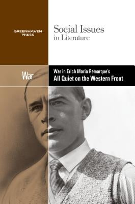 War in Erich Maria Remarque's All Quiet on the Western Front by Berlatsky, Noah