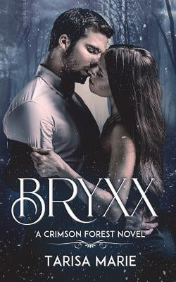 Bryxx: Crimson Forest, #1 by Marie, Tarisa