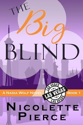The Big Blind by Pierce, Nicolette