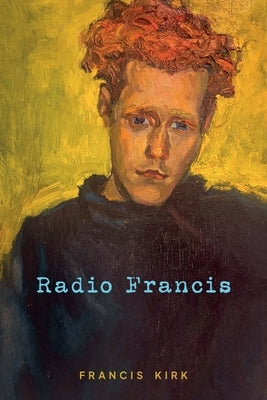 Radio Francis by Kirk, Francis