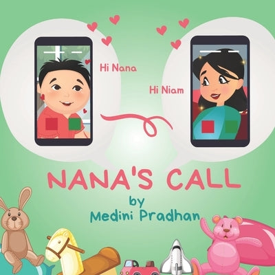 Nana's Call: Every Day At 5 o'clock by Pradhan, Medini