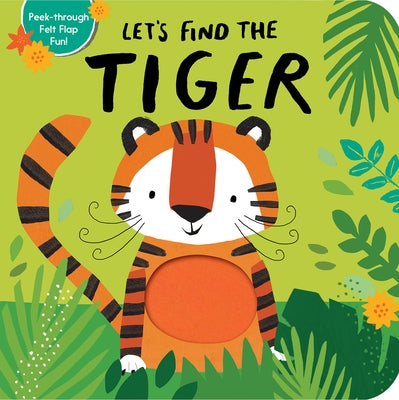 Let's Find the Tiger by Tiger Tales