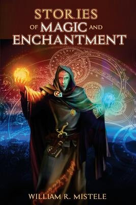 Stories of Magic and Enchantment by Balash, Rostik