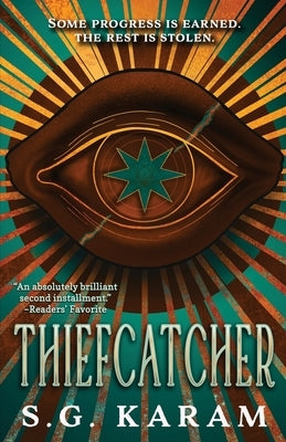 Thiefcatcher by Karam, S. G.