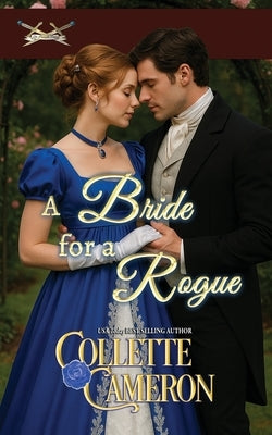 A Bride for a Rogue by Cameron, Collette