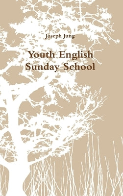 Youth English Sunday School by Jung, Joseph
