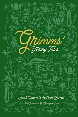 Grimms' Fairy Tales by Piper, Christopher
