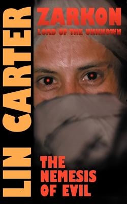 The Nemesis of Evil by Carter, Lin