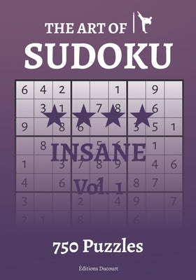 The Art of Sudoku Insane by Ducourt, Editions