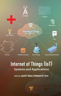 Internet of Things (Iot): Systems and Applications by Khan, Jamil Y.