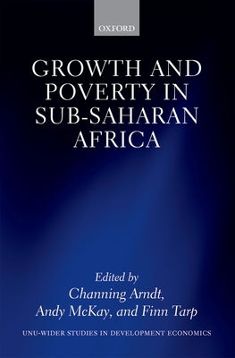 Growth and Poverty in Sub-Saharan Africa by Arndt, Channing