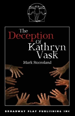 The Deception Of Kathryn Vask by Steensland, Mark