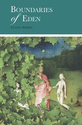 Boundaries of Eden by Arbery, Glenn