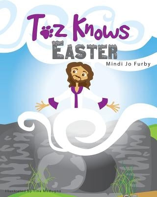 Toz Knows Easter by Furby, Mindi