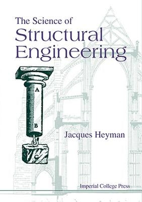 The Science of Structural Engineering by Heyman, Jacques