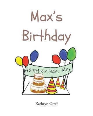 Max's Birthday by Graff, Kathryn