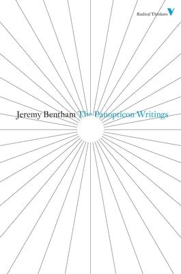 The Panopticon Writings by Bentham, Jeremy
