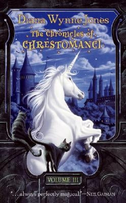 The Chronicles of Chrestomanci, Volume III by Jones, Diana Wynne