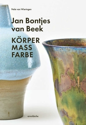 Jan Bontjes Van Beek: Body Scale Color by Wieringen, Nele