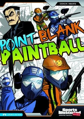 Point-Blank Paintball by Ciencin, Scott