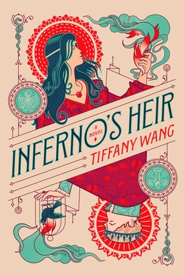 Inferno's Heir by Wang, Tiffany