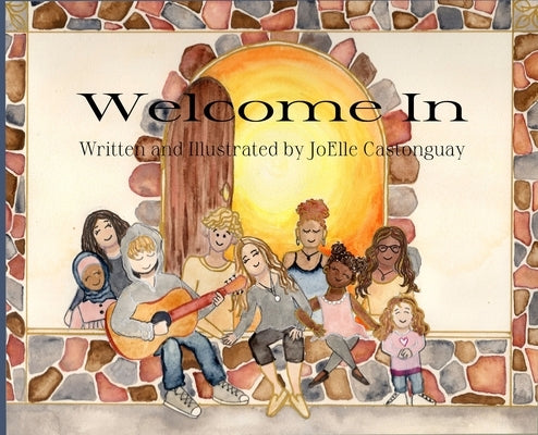Welcome In by Castonguay, Joelle