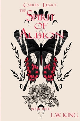 Carrie's Legacy Book 3: The Spirit of Albion by Publications, Under The Oaks