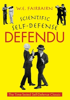 Defendu by Fairbairn, W. E.