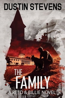 The Family: A Suspense Thriller by Stevens, Dustin