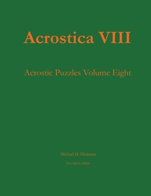 Acrostica VIII by Dickman, Michael H.