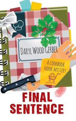 Final Sentence by Gerber, Daryl Wood