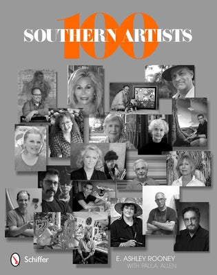 100 Southern Artists by Rooney, E. Ashley
